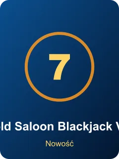 Dragonia – Gold Saloon Blackjack VIP Gold Saloon Blackjack VIP – automat w lobby Dragonia